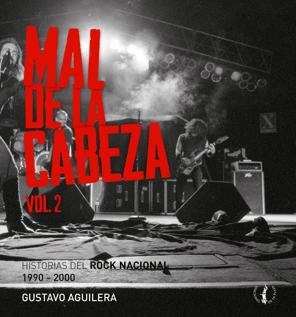 Mal de la cabeza. Vol. 2 | GUSTAVO AGUILERA