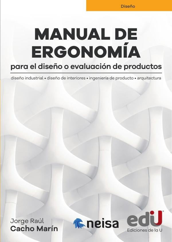 Manual de ergonomia para el dise?o o evaluacion de productos | Jorge Cacho
