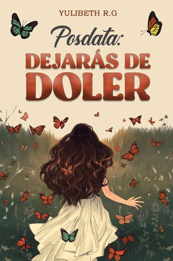 Posdata Dejaras de Doler | KATHERINEHOYER|YULIBETHROJAS GUTI?RREZ