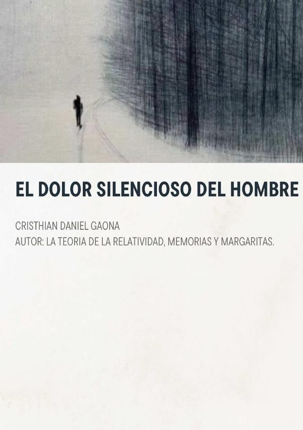 El Dolor Silencioso del Hombre | CristhianDaniel Gaona