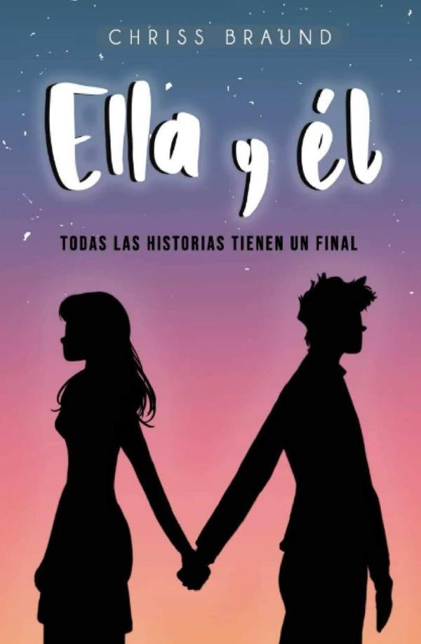 Ella y el todas las historias tienen un final | Chriss Braund
