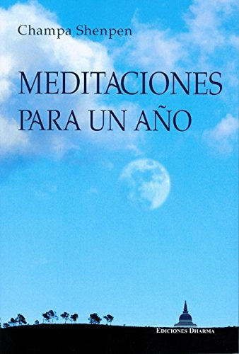 Meditaciones para un a?o | Champa Shenpen