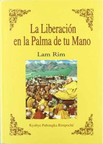 La liberacion en la palma de tu mano | KyabyePabongka Rimpoche