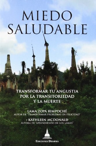 Miedo saludable | LamaZopa Rimpoche