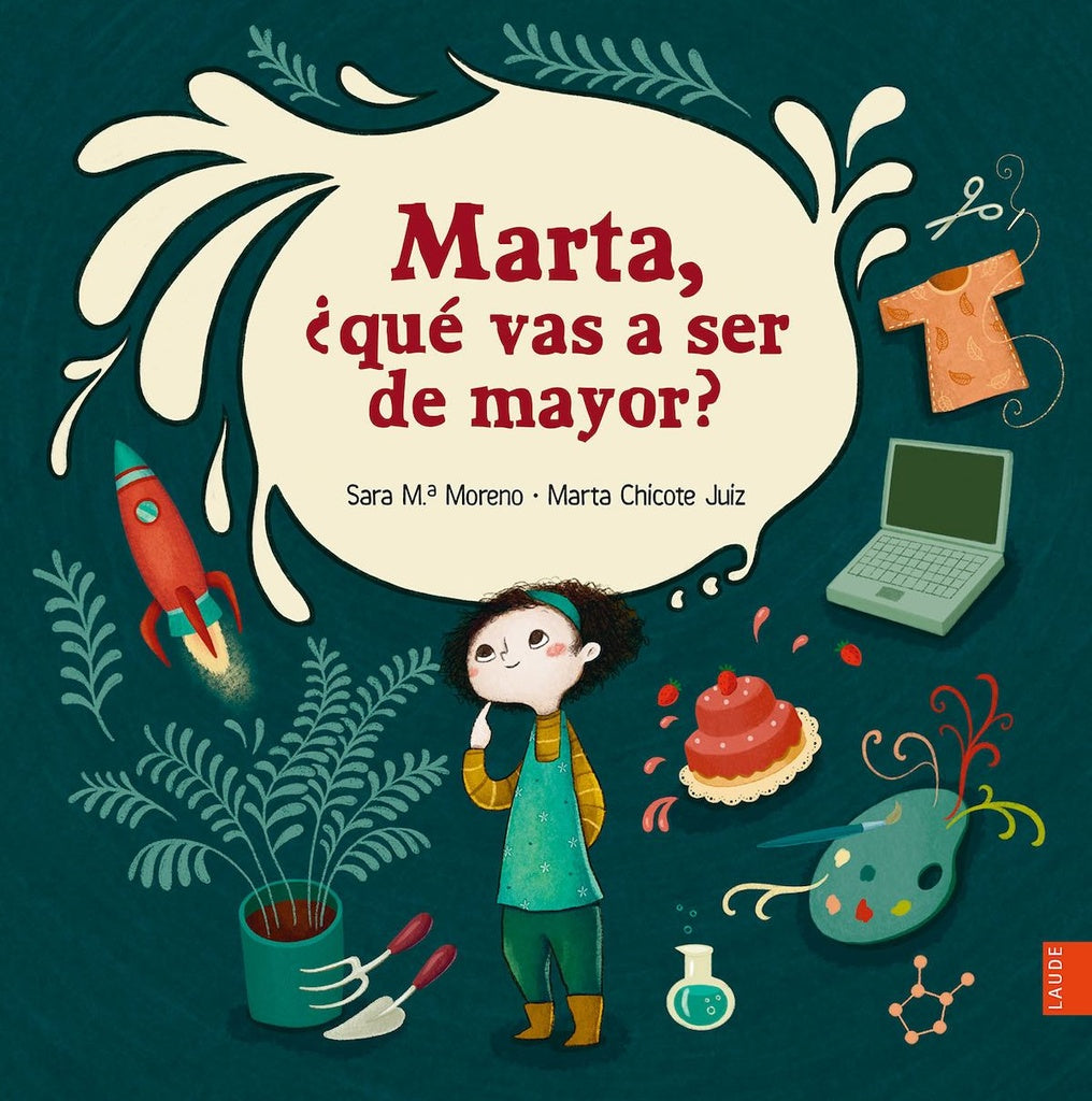 MARTA, ¿QUE VAS A SER DE MAYOR? | SARA MARIA/ CHICOTE JUIZ MARTA MORENO