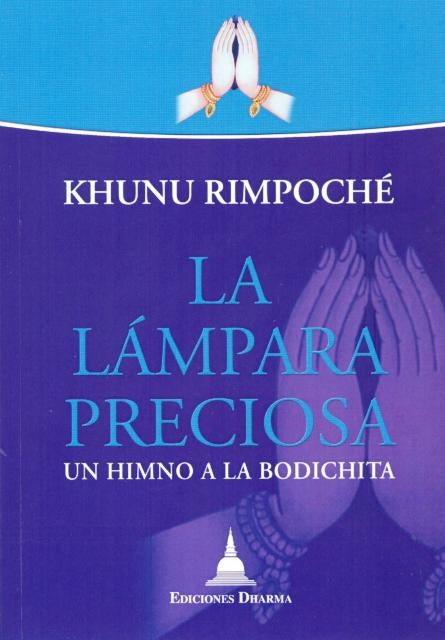 La lampara preciosa | Khunu Rimpoche