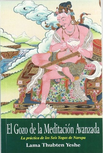 El gozo de la meditacion avanzada | LamaThubten Yeshe