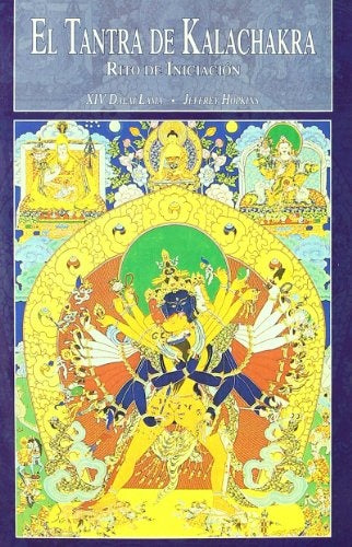 El Tantra de Kalachakra | THUBTEN DALAI LAMA/ CHODRON