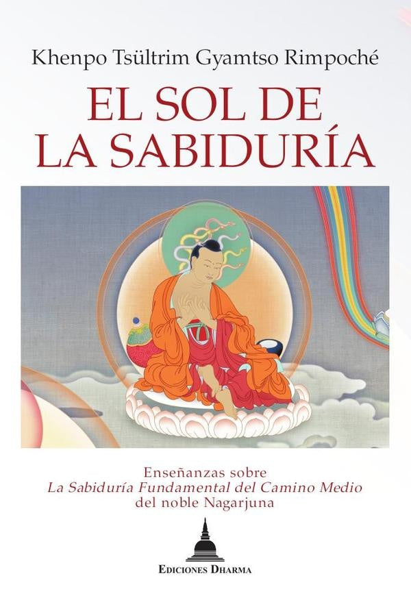 El sol de la sabiduria | KhenpoTs?ltrimGyamtso Rimpoche