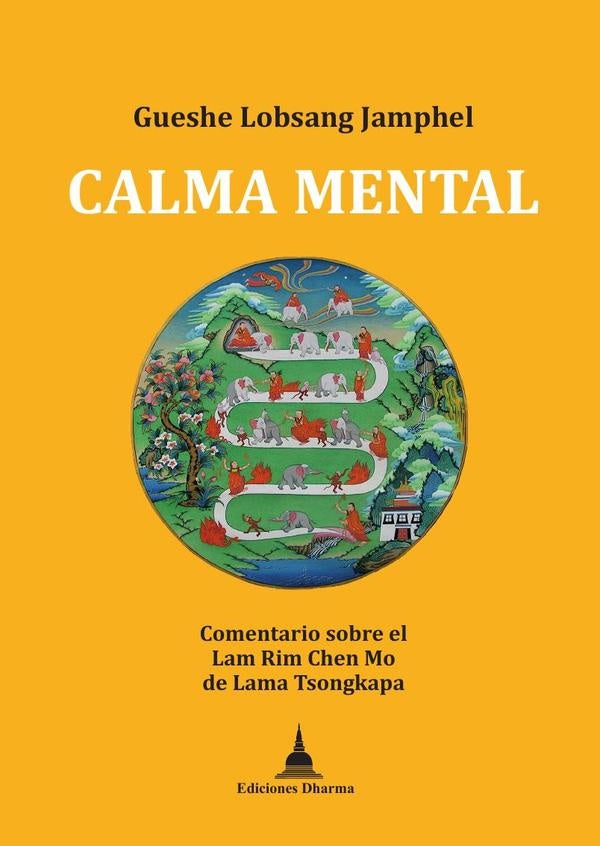 Calma mental | GuesheLobsang Jamphel