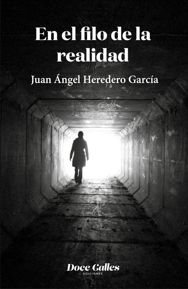 En el filo de la realidad | JuanangelHeredero Garcia