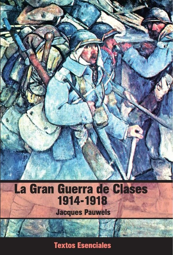 La Gran Guerra de clases 1914-1918 | Jacques Pauwels