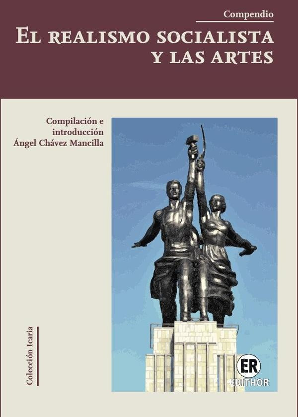 El realismo socialista y las artes | angelChavez Mancilla