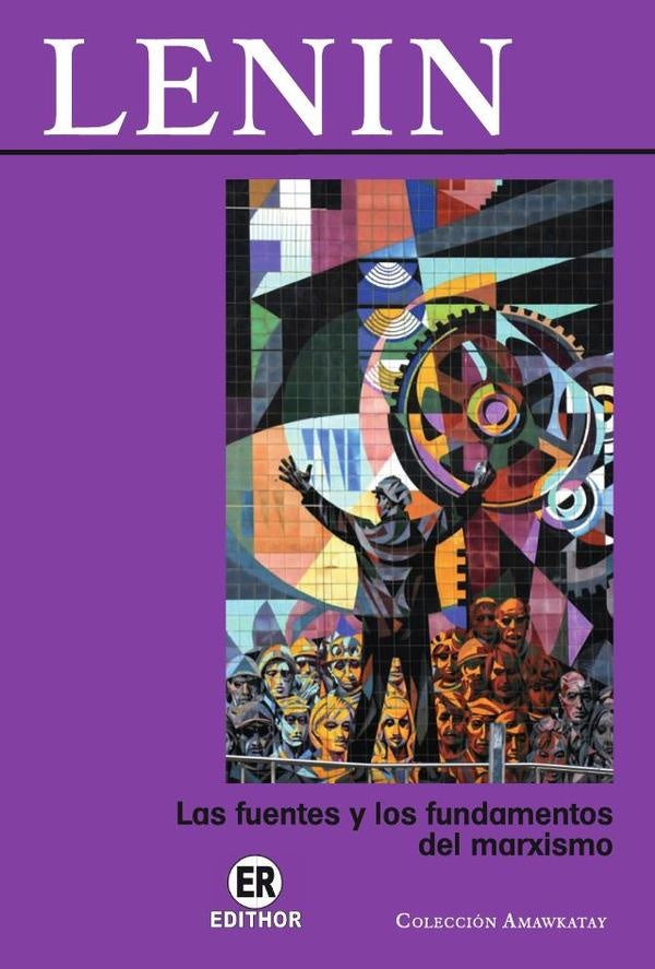 Las fuentes y los fundamentos del marxismo | Vladimir Lenin