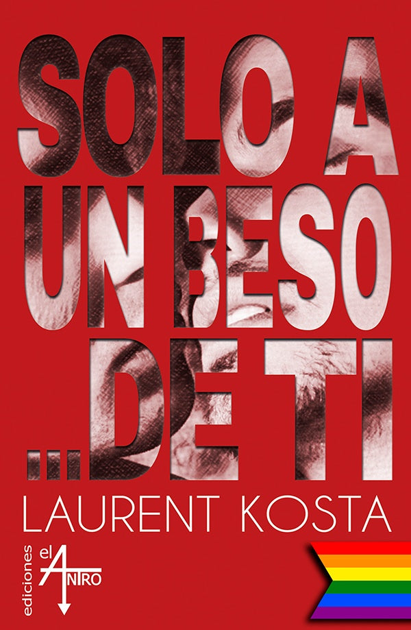 Solo a un beso de ti | Laurent Kosta