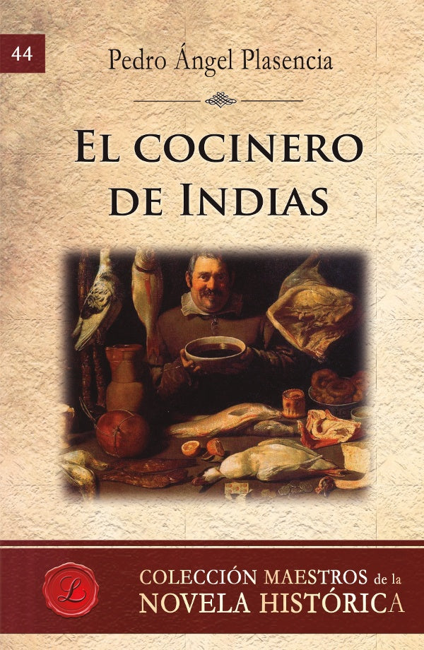 El cocinero de Indias | Pedroangel Plasencia