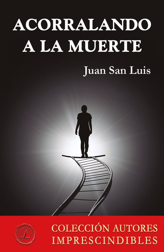 Acorralando a la muerte | JuanSan Luis