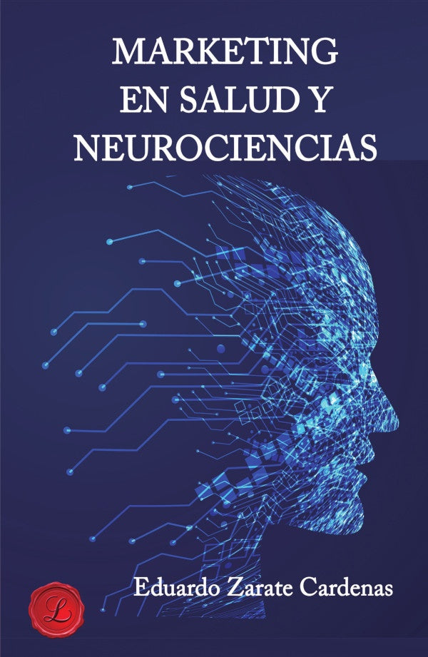 Marketing en salud y Neurociencias | EstebanEduardoZarate Cardenas