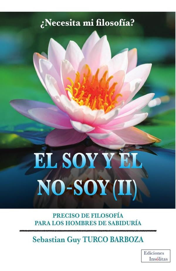 El Soy y el No Soy - 2 | SebastienGuyTurco Barboza