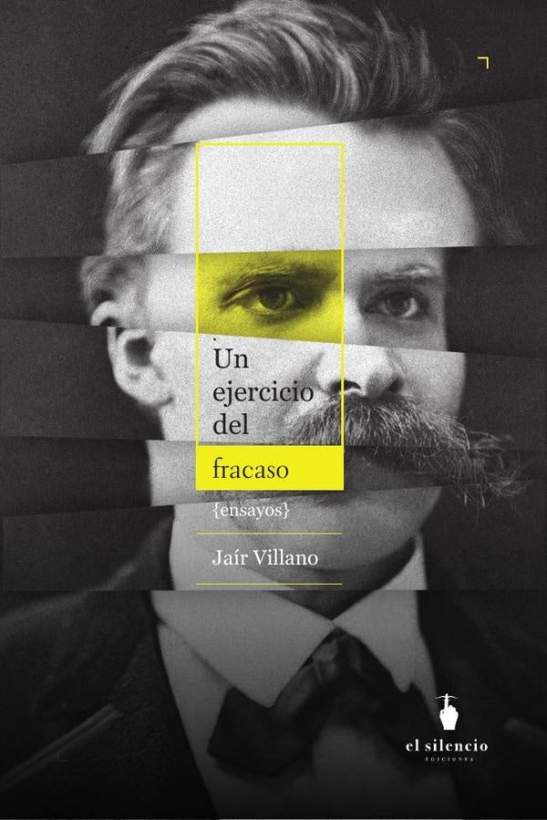 Un ejercicio del fracaso | JairJair Villano