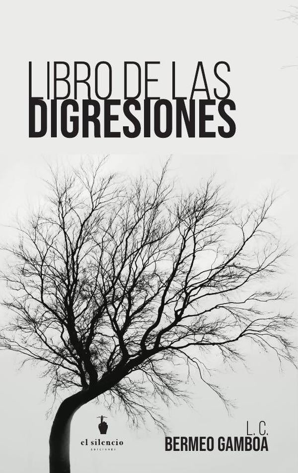 Libro de las digresiones | LuisCarlosBermeo Gamboa