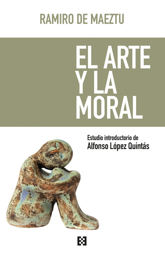 El Arte y la Moral | Ramirode Maeztu
