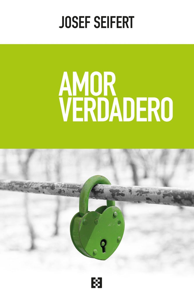 Amor verdadero | Josef Seifert