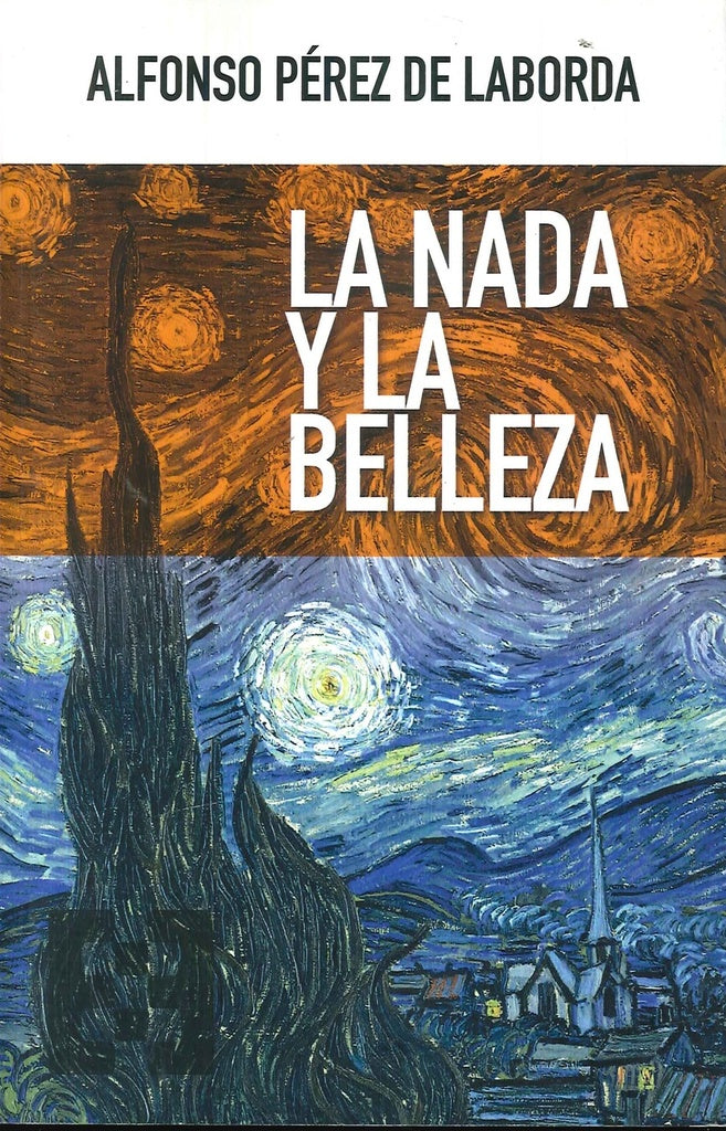 La nada y la belleza | AlfonsoPerezde Laborda
