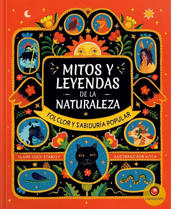 Mitos y leyendas de la naturaleza | COCK-STARKEY CLAIRE/ AITCH