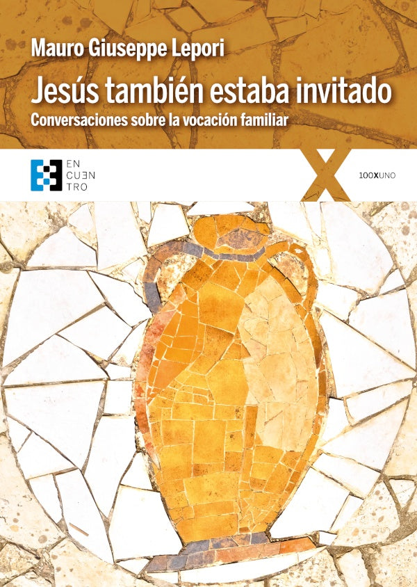 Jesus tambien estaba invitado | MauroGiuseppe Lepori
