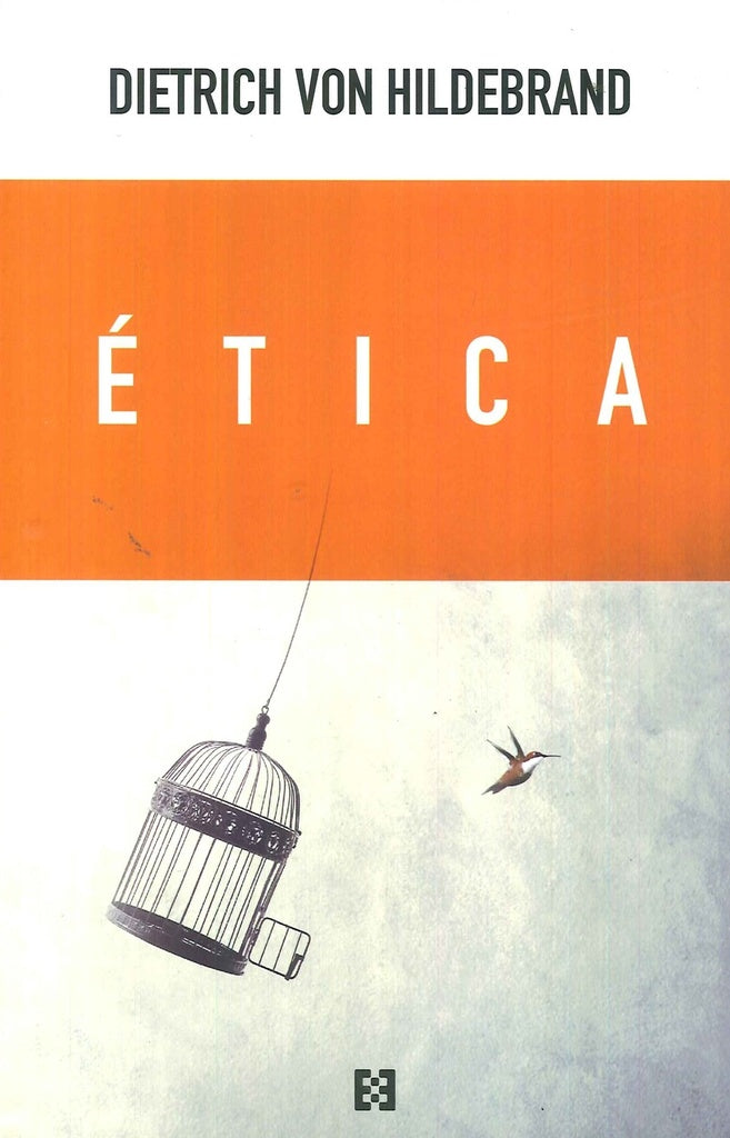 etica | Dietrichvon Hildebrand
