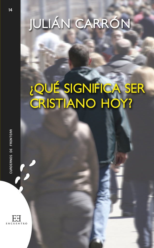 ?Que significa ser cristiano hoy? | Julian Carron