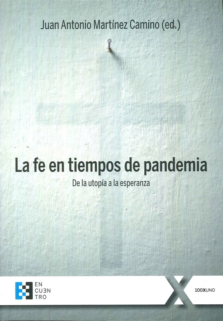 La fe en tiempos de pandemia | JuanAntonioMartinez Camino