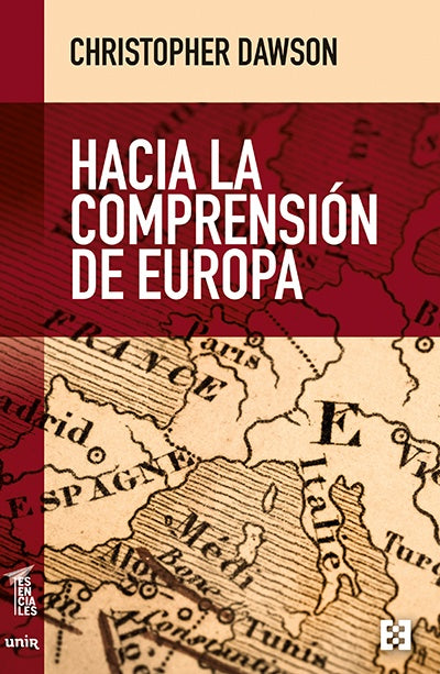 Hacia la comprension de Europa | Christopher Dawson