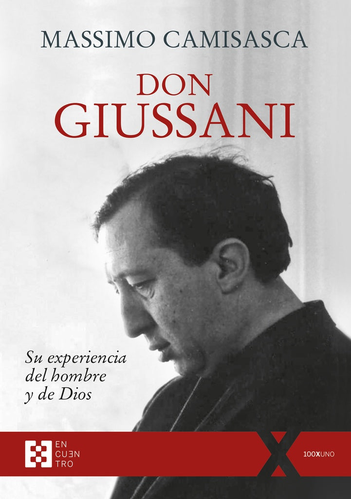 Don Giussani, su experiencia del hombre y de Dios | Massimo Camisasca