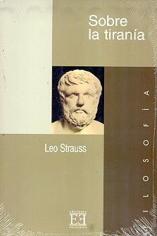 Sobre la tirania | Leo Strauss