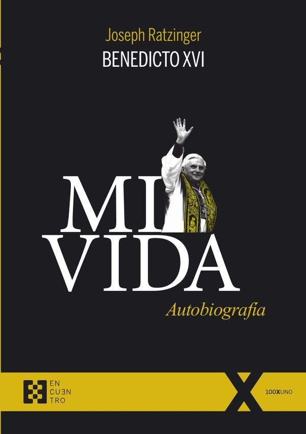 Mi vida | JosephRatzinger(Benedicto XVI)