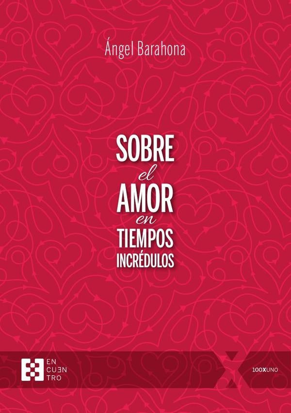 Sobre el amor en tiempos incredulos | angel Barahona