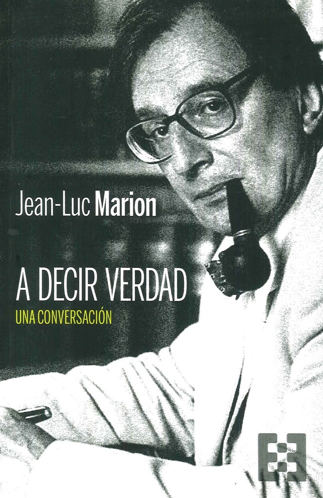A decir verdad | Jean-Luc Marion