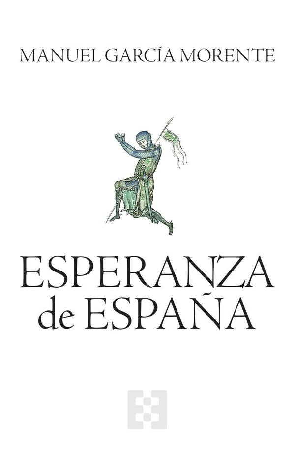 Esperanza de Espa?a | ManuelGarcia Morente