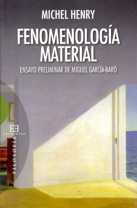 Fenomenologia material | Michel Henry