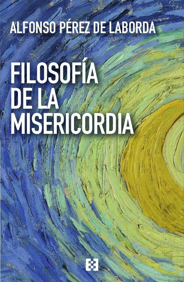 Filosofia de la misericordia | AlfonsoPerezde Laborda