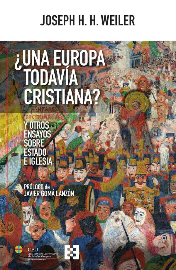 ?Una Europa todavia cristiana? | Joseph Weiler