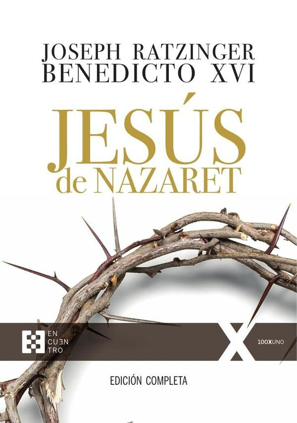 Jesus de Nazaret (edicion completa) | JosephRatzinger(Benedicto XVI)