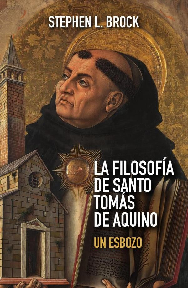 La filosofia de santo Tomas de Aquino | StephenL. Brock