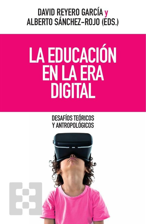 La educacion en la era digital | DavidReyero Garcia