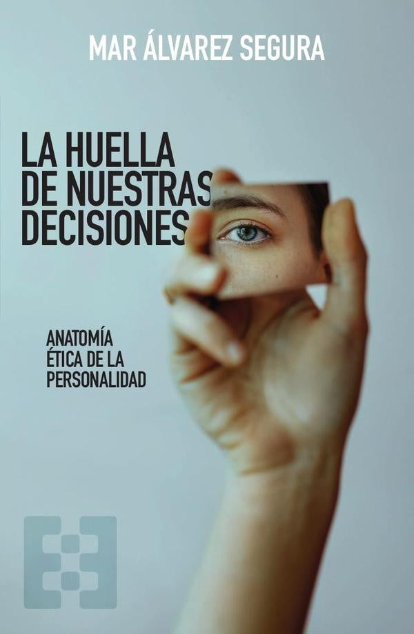 La huella de nuestras decisiones | Maralvarez Segura
