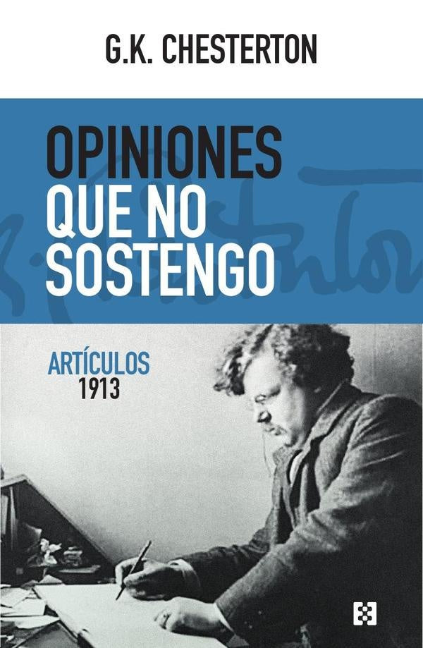 Opiniones que no sostengo | G.K. CHESTERTON