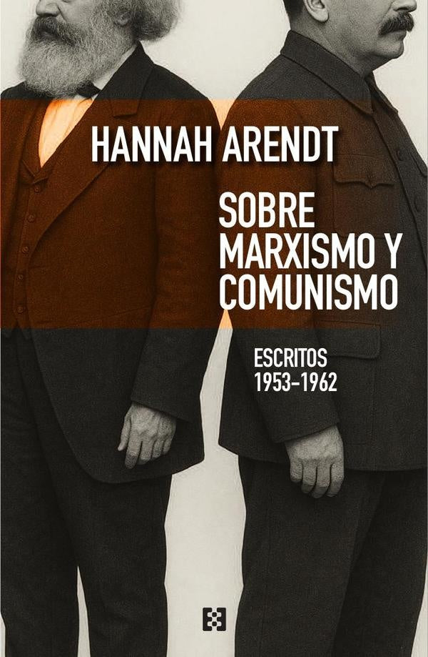 Sobre marxismo y comunismo | HANNAH/ SCHOLEM GERSHOM ARENDT