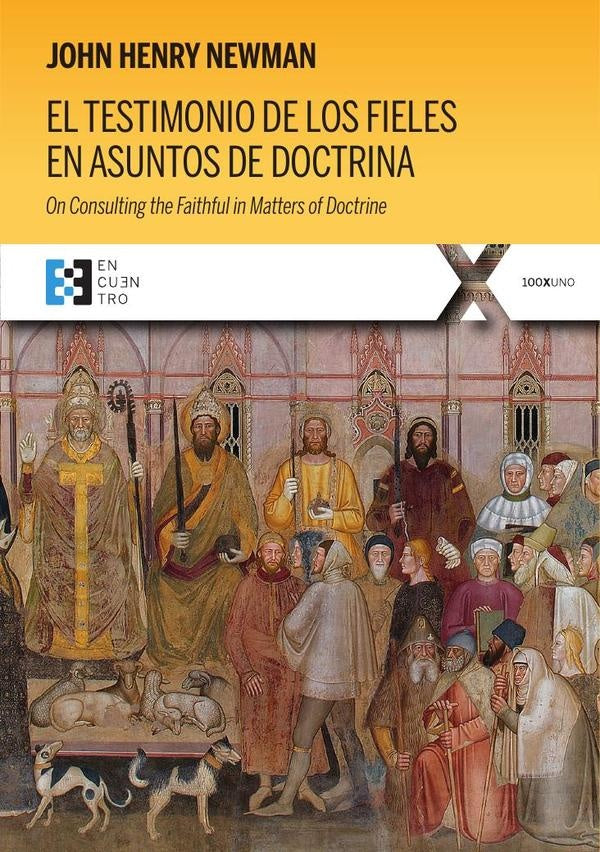 El testimonio de los fieles en asuntos de doctrina | JohnHenry Newman
